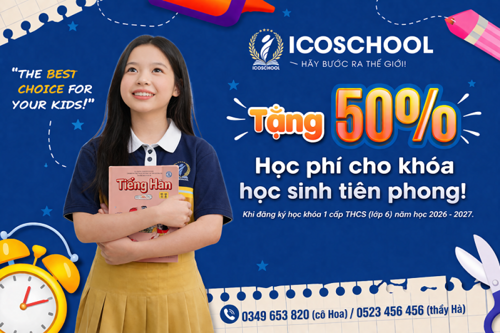 ICOSchool triển khai học bổng 50% học phí cho học sinh lớp 6 năm học 2026-2027